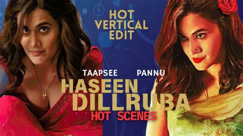taapsee pannu fucking|Taapsee Pannu Underwear Scene in Haseen Dillruba .